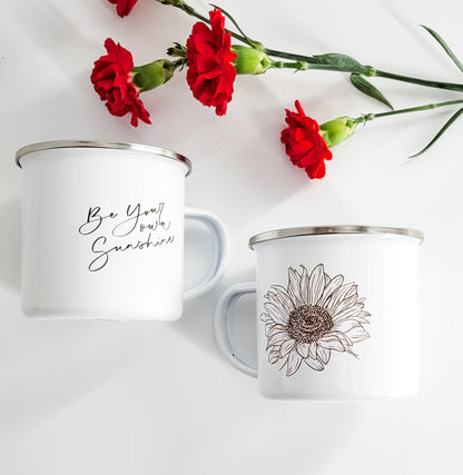 Be Your Own Sunshine Enamel Mug