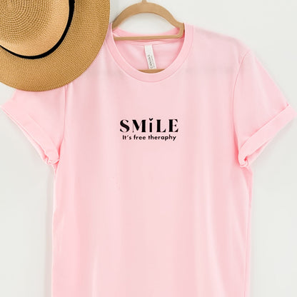 SMILE It's free theraphy T-shirt